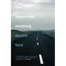 The Search for Meaning: A Short History