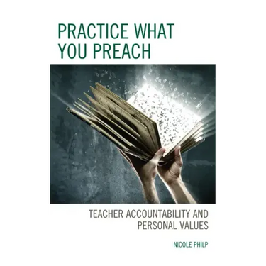 Practice What You Preach: Teacher Accountability and Personal Values
