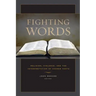 Fighting Words: Religion, Violence, and the Interpretation of Sacred Texts