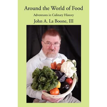 Around the World of Food: Adventures in Culinary History