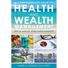 A Comprehensive Guide to Health and Wealth Management for a Worry-Free Retirement