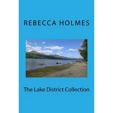The Lake District Collection: Twelve Stories Set in the English Lake District