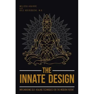 The Innate Design: Implementing Self-Healing Techniques for the Modern Patient