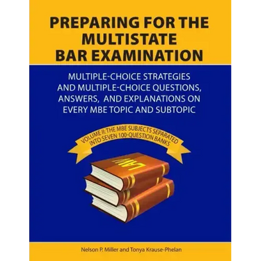 Preparing for the Multistate Bar Examination: Volume II: MBE subjects Separated into Seven 100-Question Banks