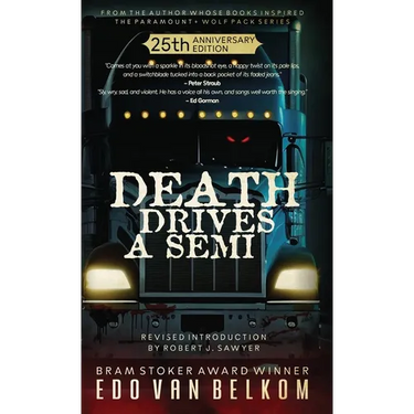Death Drives a Semi