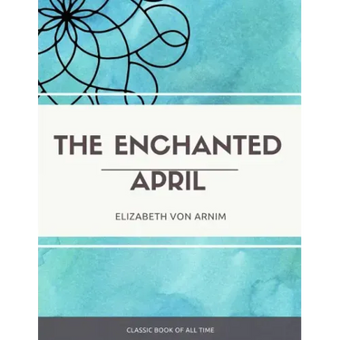 The Enchanted April