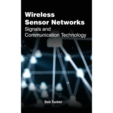 Wireless Sensor Networks: Signals and Communication Technology