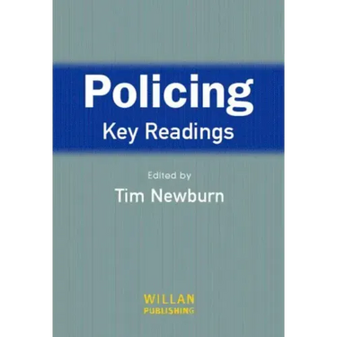 Policing: Key Readings