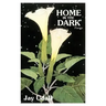Home in the Dark: Poems