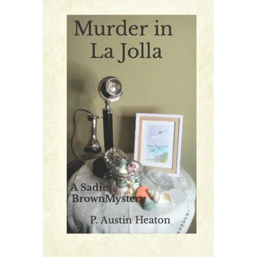 Murder in La Jolla: A Sadie Brown Mystery