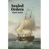 Sealed Orders