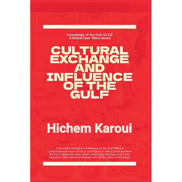 Cultural Exchange And Influence of The Gulf