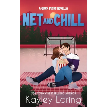 Net and Chill: A Quick Pucks Novella