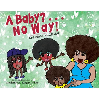 A Baby? . . . No Way!