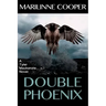 Double Phoenix: a Tyler Mackenzie novel