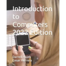 Introduction to Computers 2022 Edition