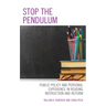 Stop the Pendulum: Public Policy and Personal Experience in Reading Instruction and Reform
