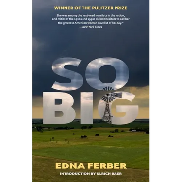 So Big (Warbler Classics Annotated Edition)