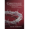 Christology After Chalcedon
