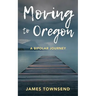 Moving to Oregon: A Bipolar Journey