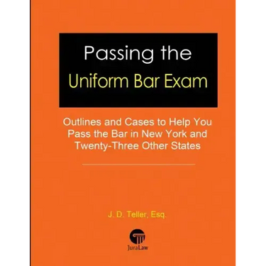 Passing the Uniform Bar Exam: Outlines and Cases to Help You Pass the Bar in New York and Twenty-Three Other States