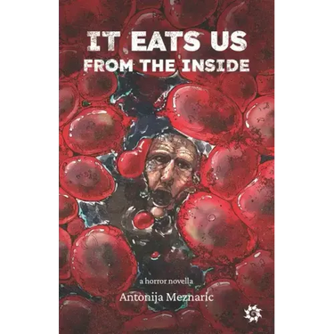 It Eats Us From the Inside