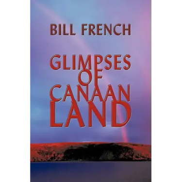 Glimpses of Canaan Land