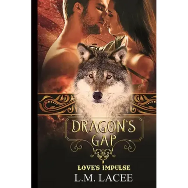 Dragon's Gap: Love's Impulse