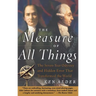 The Measure of All Things