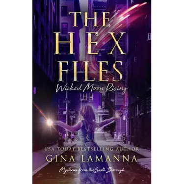 The Hex Files: Wicked Moon Rising