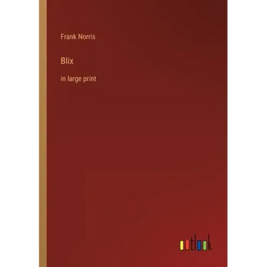 Blix: in large print