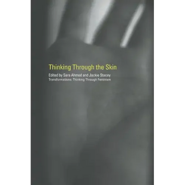 Thinking Through the Skin