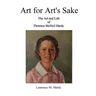 Art for Art's Sake. The Art and Life of Florence McNeil Hardy