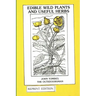 Edible Wild Plants and Useful Herbs