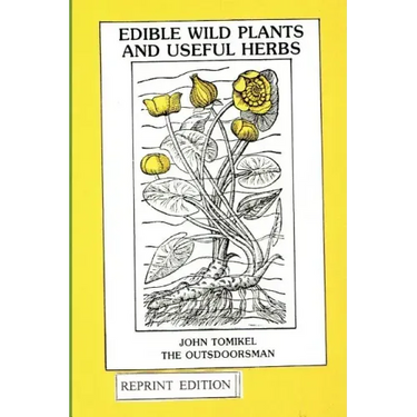 Edible Wild Plants and Useful Herbs