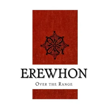 Erewhon: Over the Range