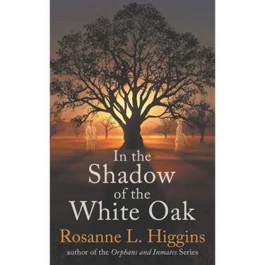 In the Shadow of the White Oak