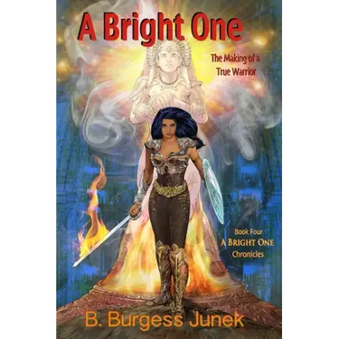 A Bright One: The Making of a True Warrior