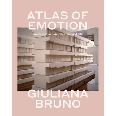 Atlas of Emotion: Journeys in Art, Architecture, and Film