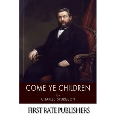Come Ye Children