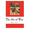 The Art of War: Sun Tzu on The Art of War