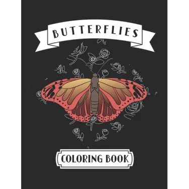 Butterflies Coloring Book: For Adults and Teenage Girls
