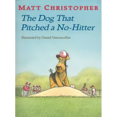 The Dog That Pitched a No-Hitter