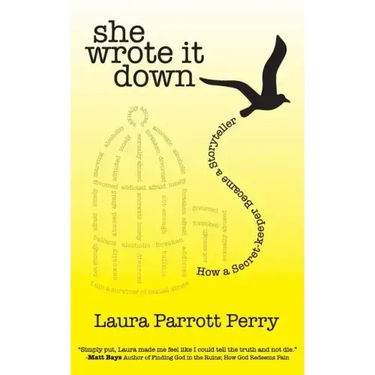 She Wrote it Down: How a Secret-Keeper Became a Storyteller