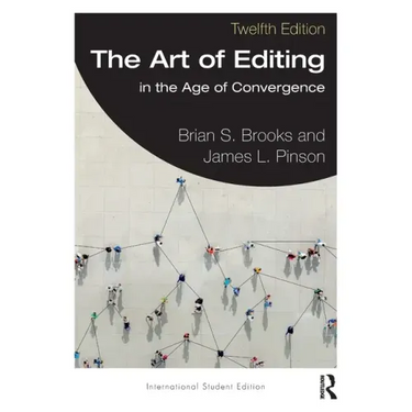 The Art of Editing: in the Age of Convergence International Student Edition