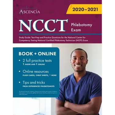 NCCT Phlebotomy Exam Study Guide: Test Prep and Practice Questions for the National Center for Competency Testing National Certified Phlebotomy Techni
