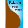 Falstaff: Four Plays: Henry IV 1 and 2, The Merry Wives of Windsor, Henry V