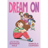 Dream on