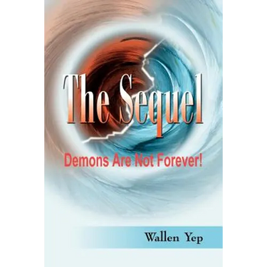 The Sequel: Demons Are Not Forever!