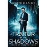 A Traitor in the Shadows: Shards of Shadow Book 1